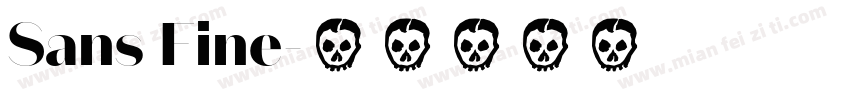 Sans Fine字体转换